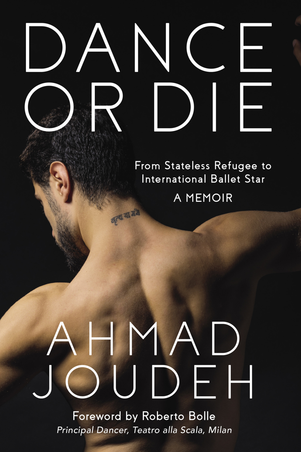 Dance or Die From Stateless Refugee to International Ballet Star A MEMOIR - (PDF/EPUB Version)