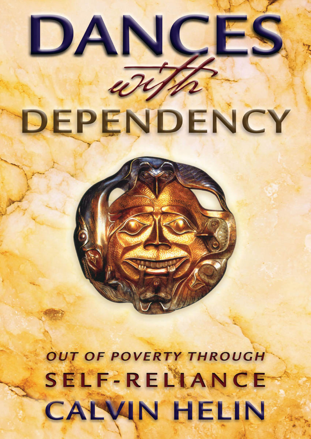 Dances with Dependency Out of Poverty Through Self-Reliance - (PDF/EPUB Version)