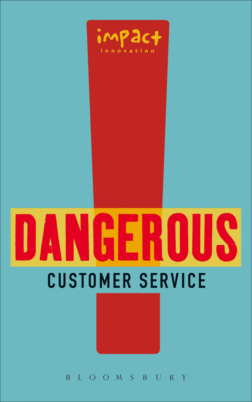 Dangerous Customer Service Dangerously Great Customer Service...How to Achieve it and Maintain it 1st Edition - (PDF/EPUB Version)