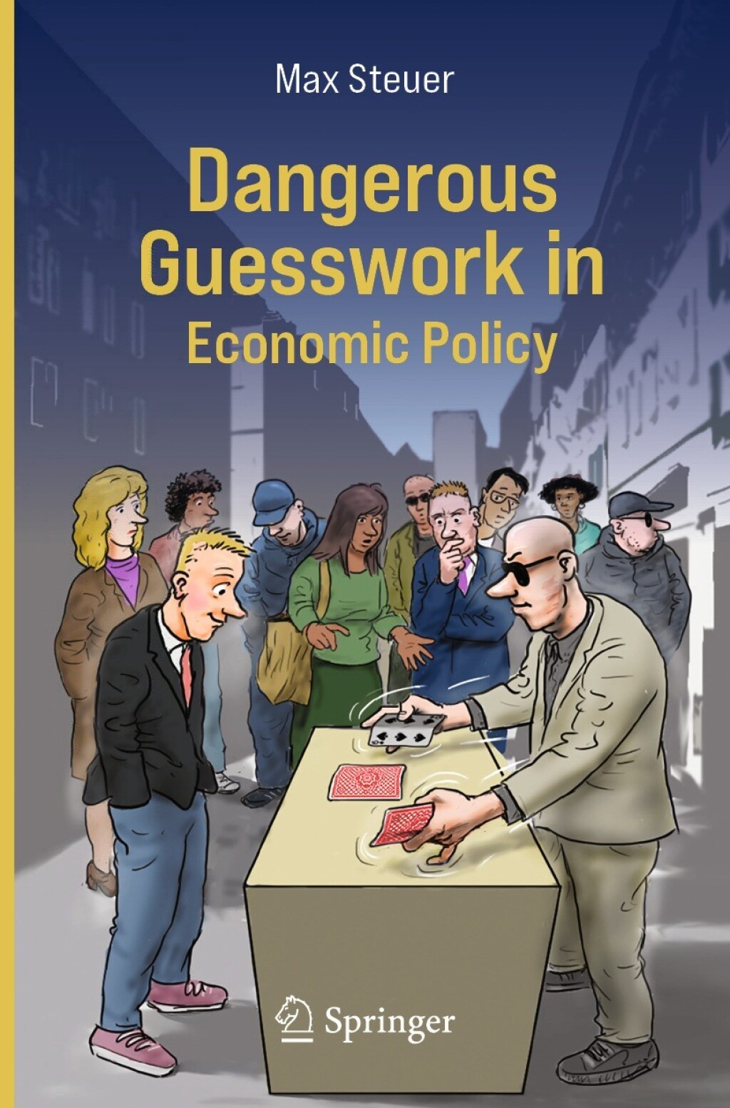 Dangerous Guesswork In Economic Policy - (PDF/EPUB Version)