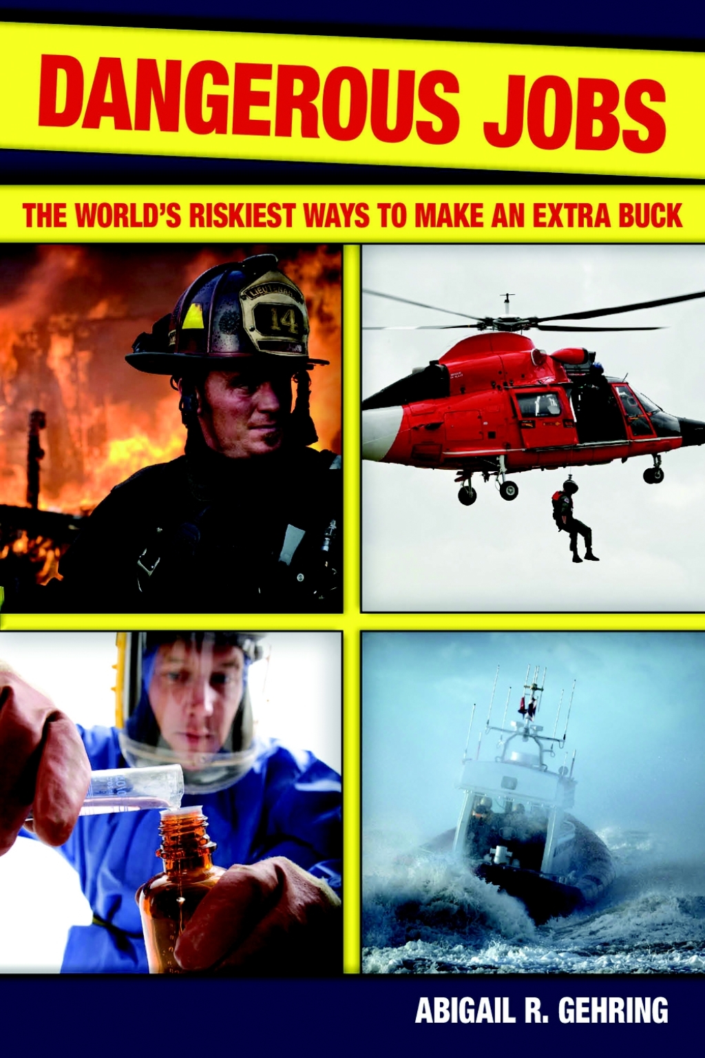 Dangerous Jobs The Adventurer's Guide to High-Risk Careers - (PDF/EPUB Version)