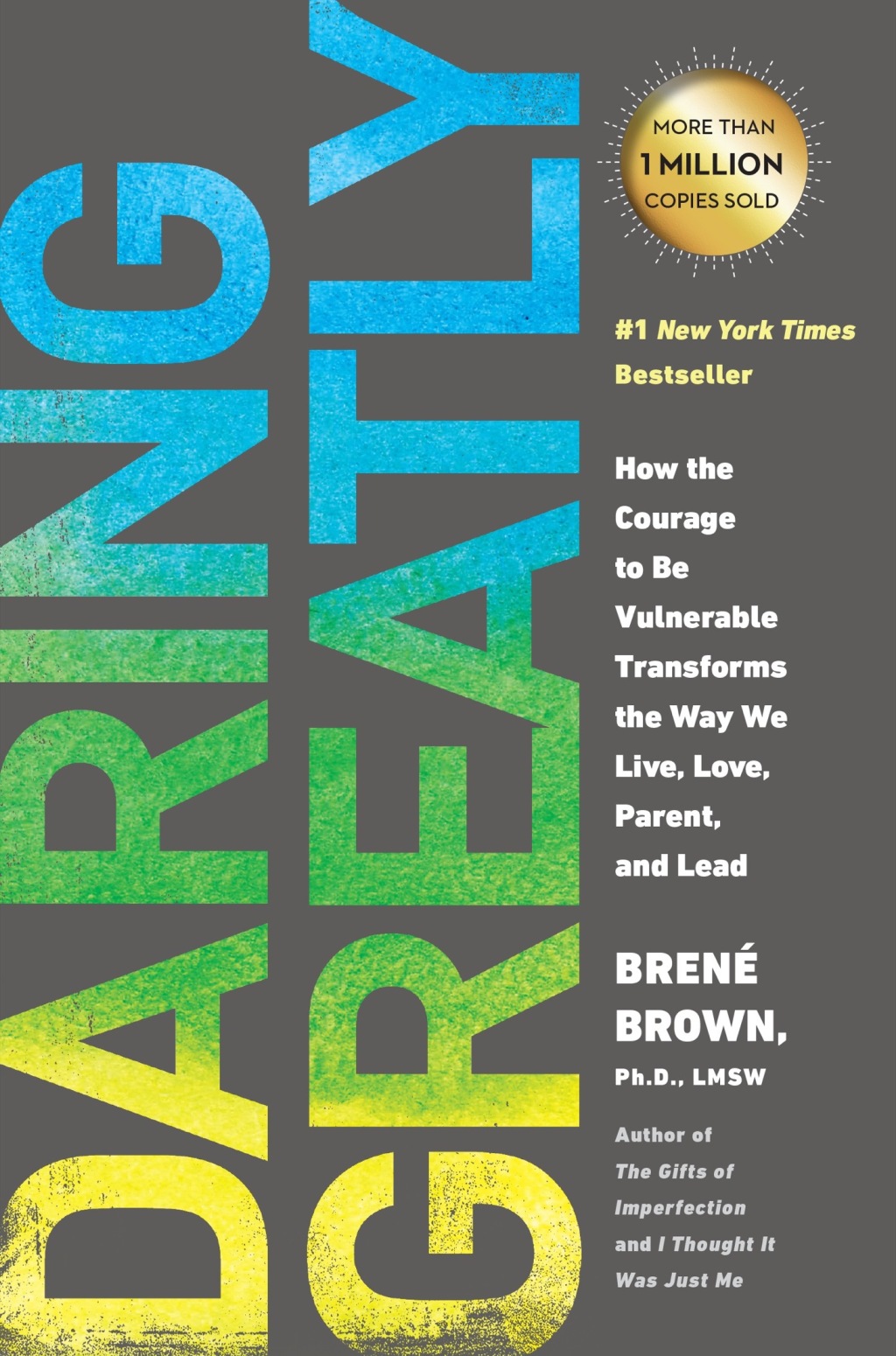 Daring Greatly How the Courage to Be Vulnerable Transforms the Way We Live, Love, Parent, and Lead - (PDF/EPUB Version)