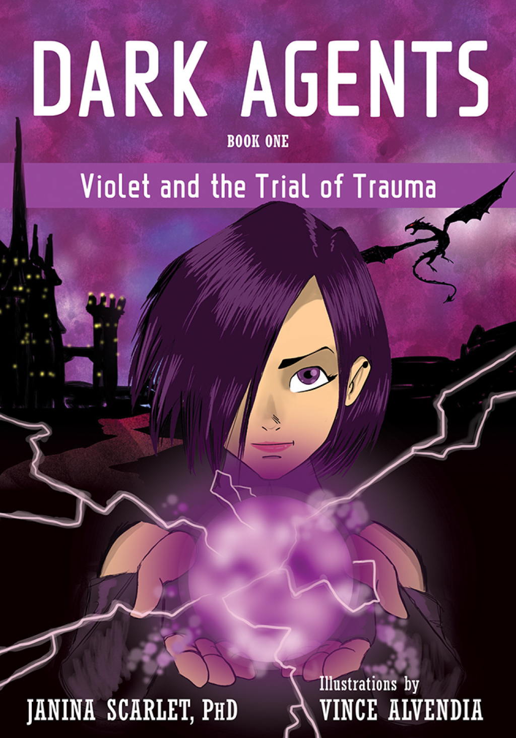 Dark Agents, Book One Violet and the Trial of Trauma - (PDF/EPUB Version)