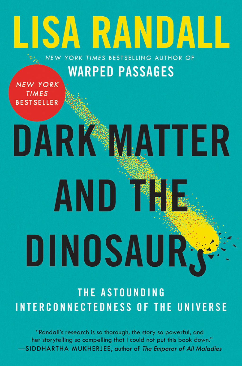 Dark Matter and the Dinosaurs The Astounding Interconnectedness of the Universe - (PDF/EPUB Version)