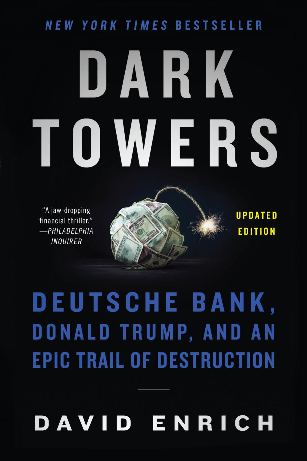Dark Towers Deutsche Bank, Donald Trump, and an Epic Trail of Destruction - (PDF/EPUB Version)