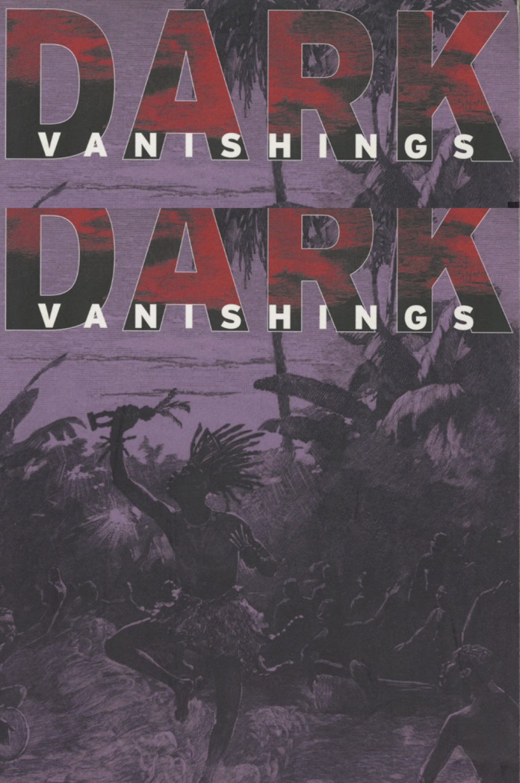 Dark Vanishings Discourse on the Extinction of Primitive Races, 1800â€“1930 1st Edition - (PDF/EPUB Version)