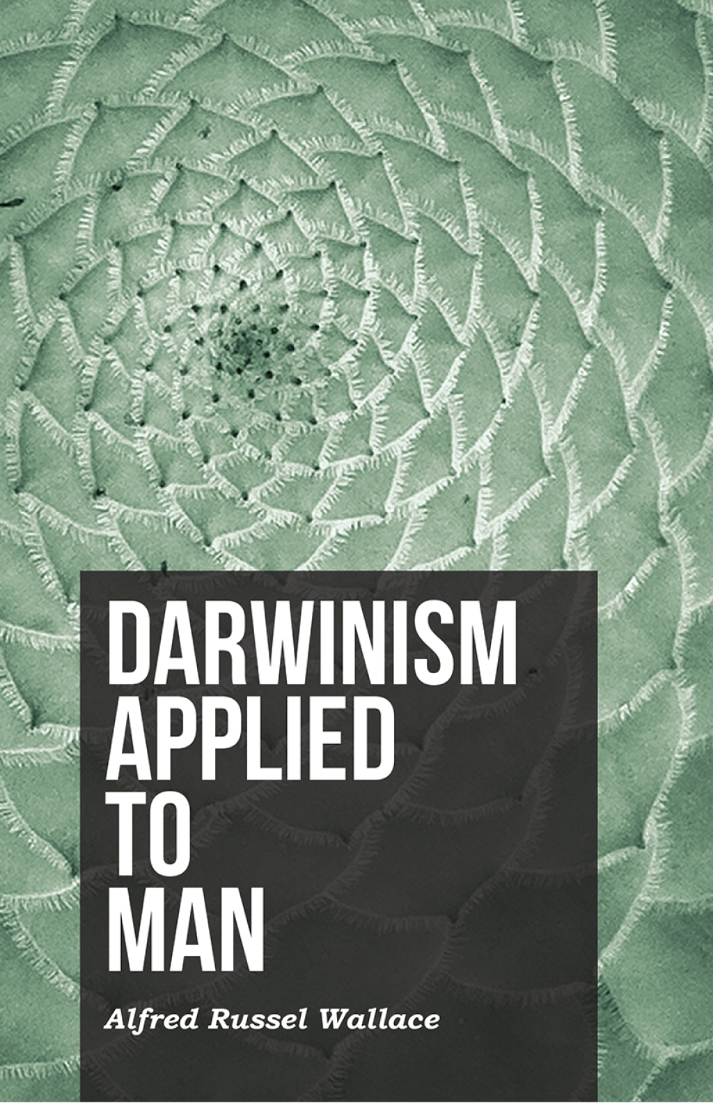 Darwinism Applied to Man - (PDF/EPUB Version)