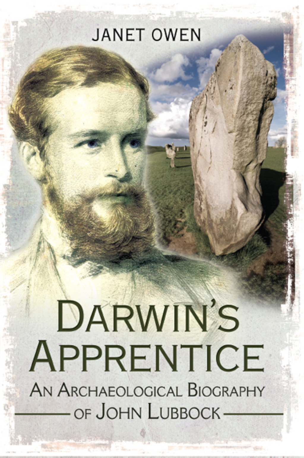 Darwin's Apprentice An Archaeological Biography of John Lubbock - (PDF/EPUB Version)