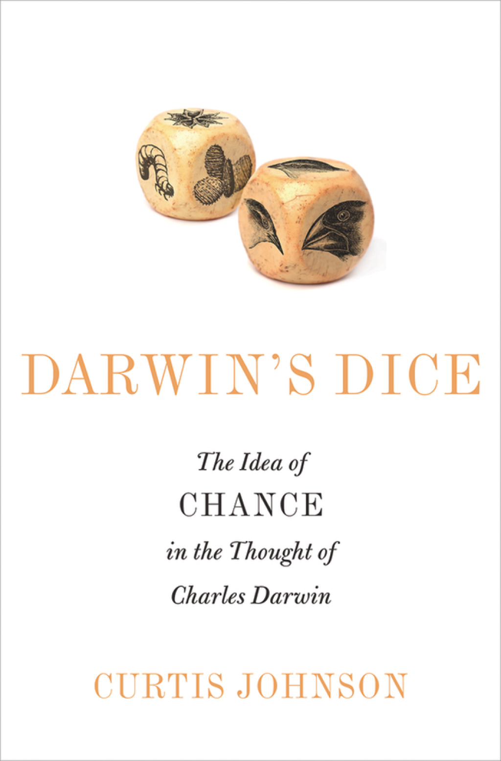 Darwin's Dice The Idea of Chance in the Thought of Charles Darwin - (PDF/EPUB Version)