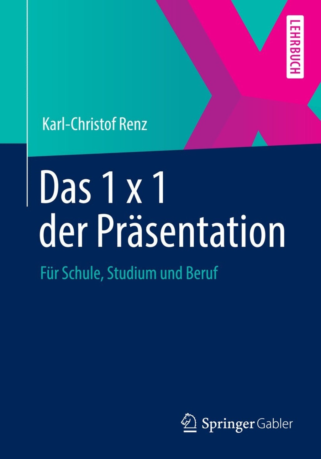 Das 1 x 1 der PrÃ¤sentation FÃ¼r Schule, Studium und Beruf - (PDF/EPUB Version)