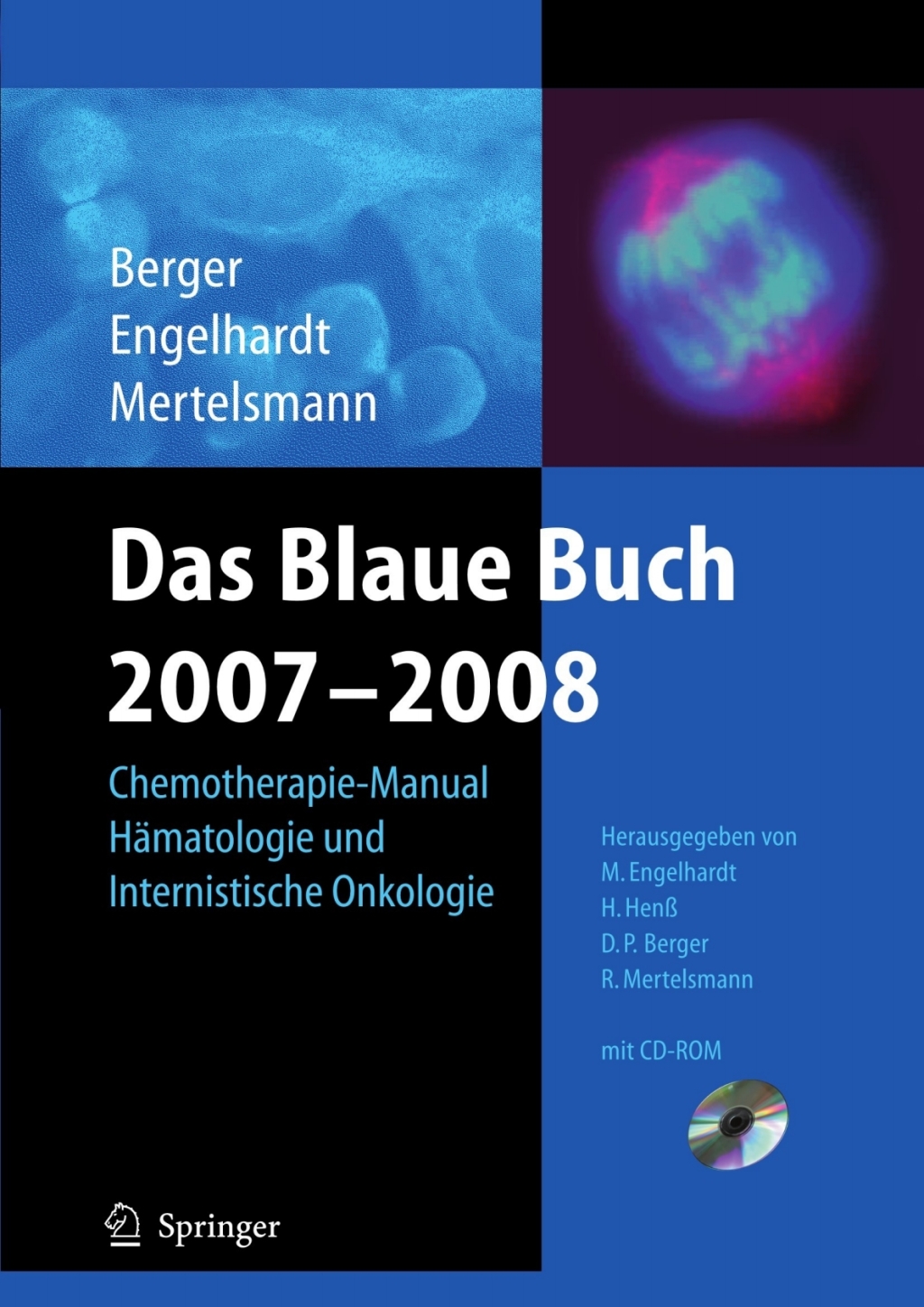 Das Blaue Buch 2007-2008 Chemotherapie-Manual HÃ¤matologie und Internistische Onkologie - (PDF/EPUB Version)