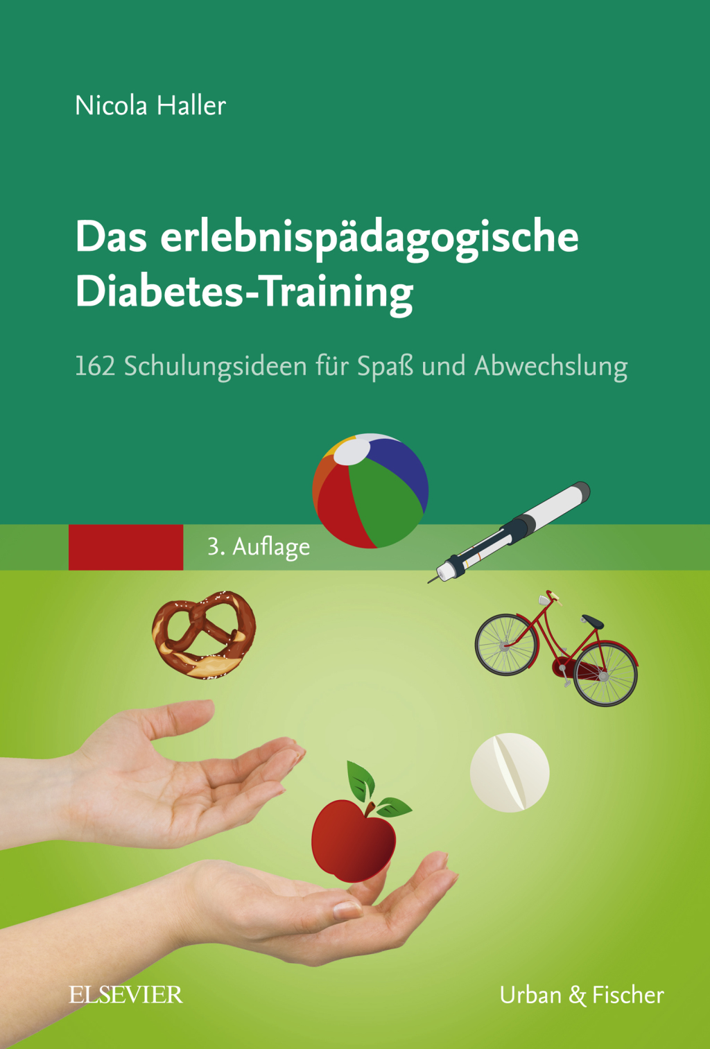 Das erlebnispÃ¤dagogische Diabetes-Training 162 Schulungsideen fÃ¼r SpaÃŸ und Abwechslung 3rd Edition - (PDF/EPUB Version)