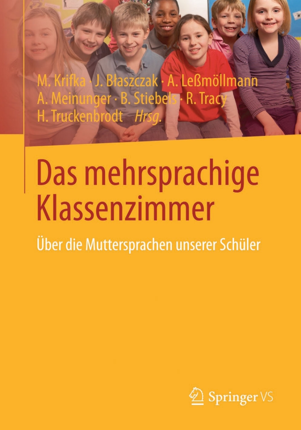 Das mehrsprachige Klassenzimmer Ãœber die Muttersprachen unserer SchÃ¼ler - (PDF/EPUB Version)