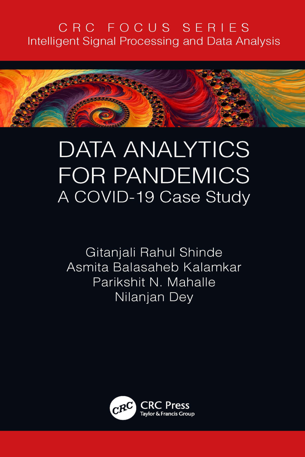 Data Analytics for Pandemics A COVID-19 Case Study 1st Edition - (PDF/EPUB Version)