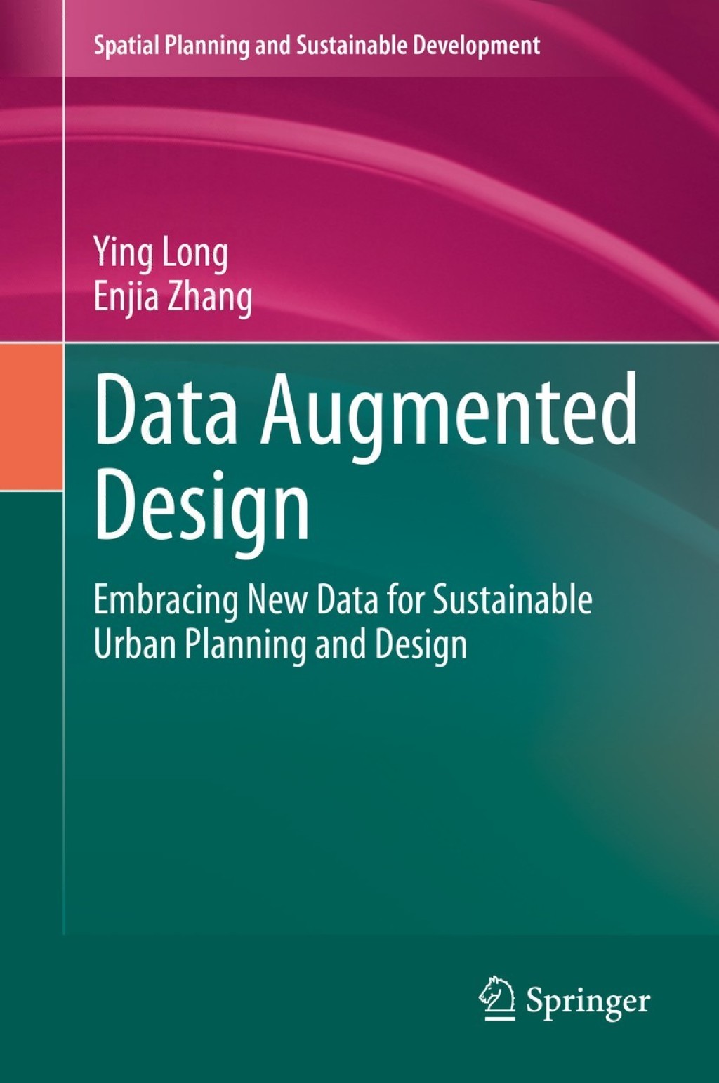 Data Augmented Design Embracing New Data for Sustainable Urban Planning ...