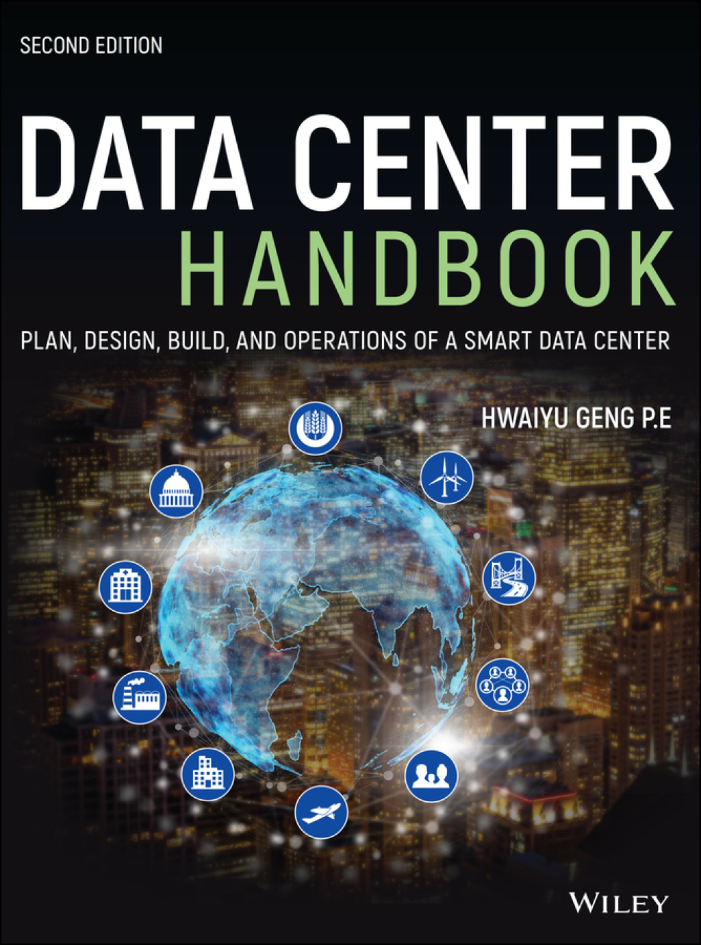 Data Center Handbook Plan, Design, Build, and Operations of a Smart ...
