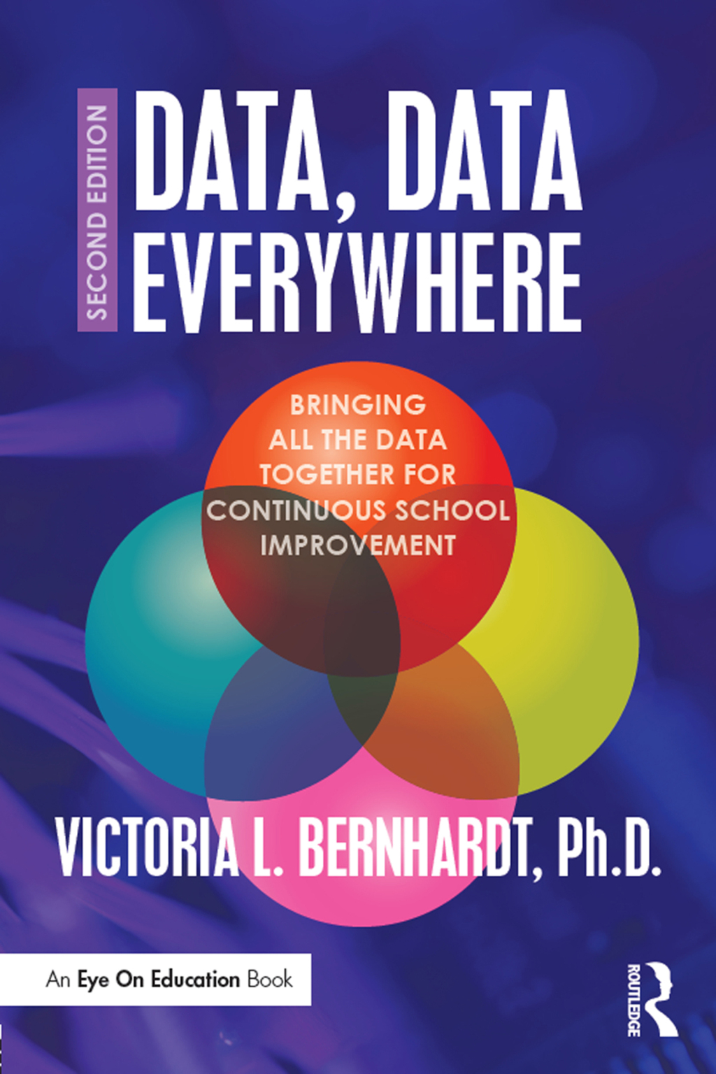 Data, Data Everywhere Bringing All the Data Together for Continuous School Improvement 2nd Edition - (PDF/EPUB Version)