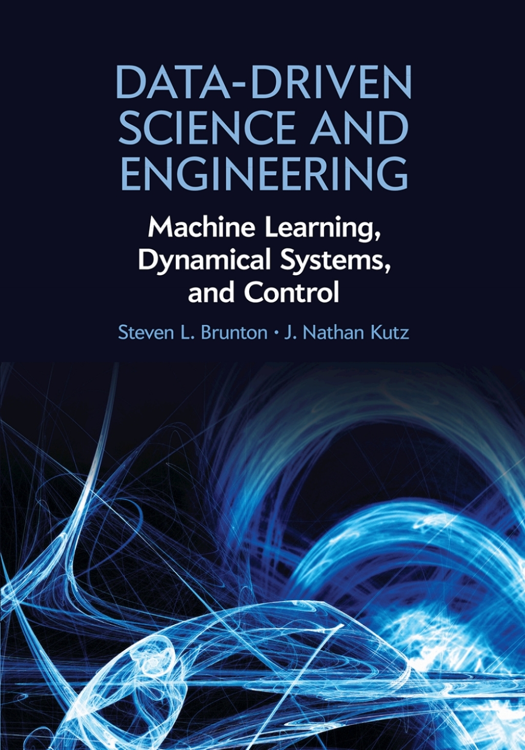 Data-Driven Science and Engineering Machine Learning, Dynamical Systems ...
