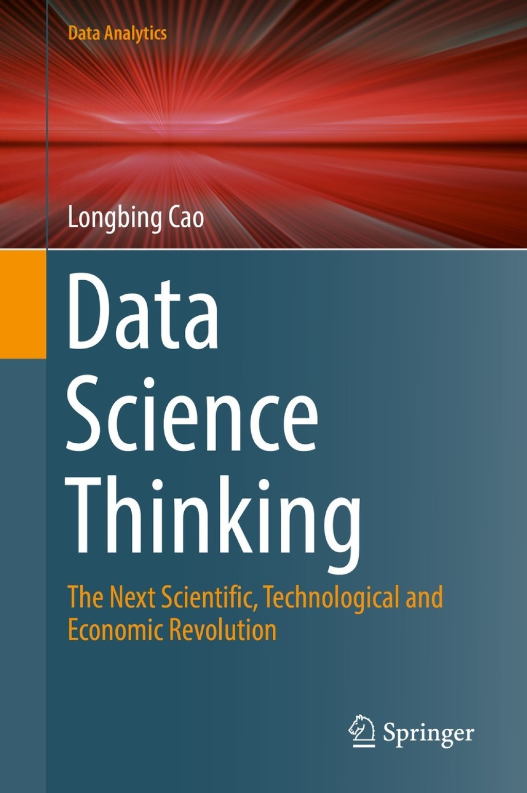 Data Science Thinking The Next Scientific, Technological and Economic ...