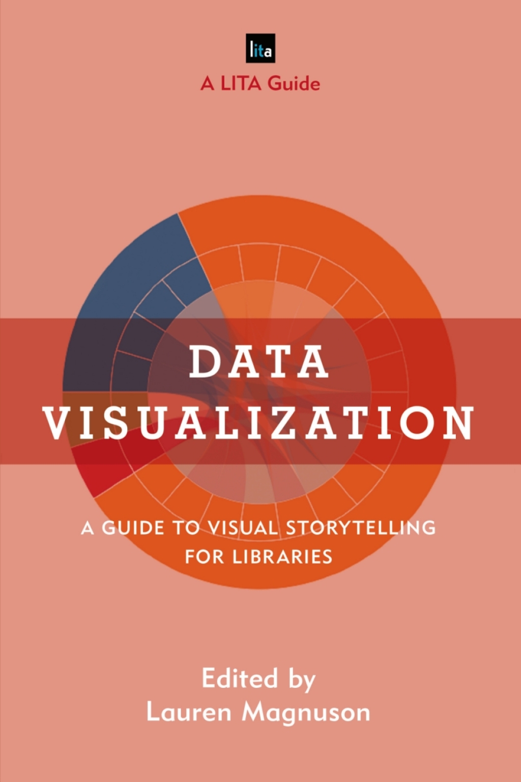 Data Visualization A Guide to Visual Storytelling for Libraries 1st ...