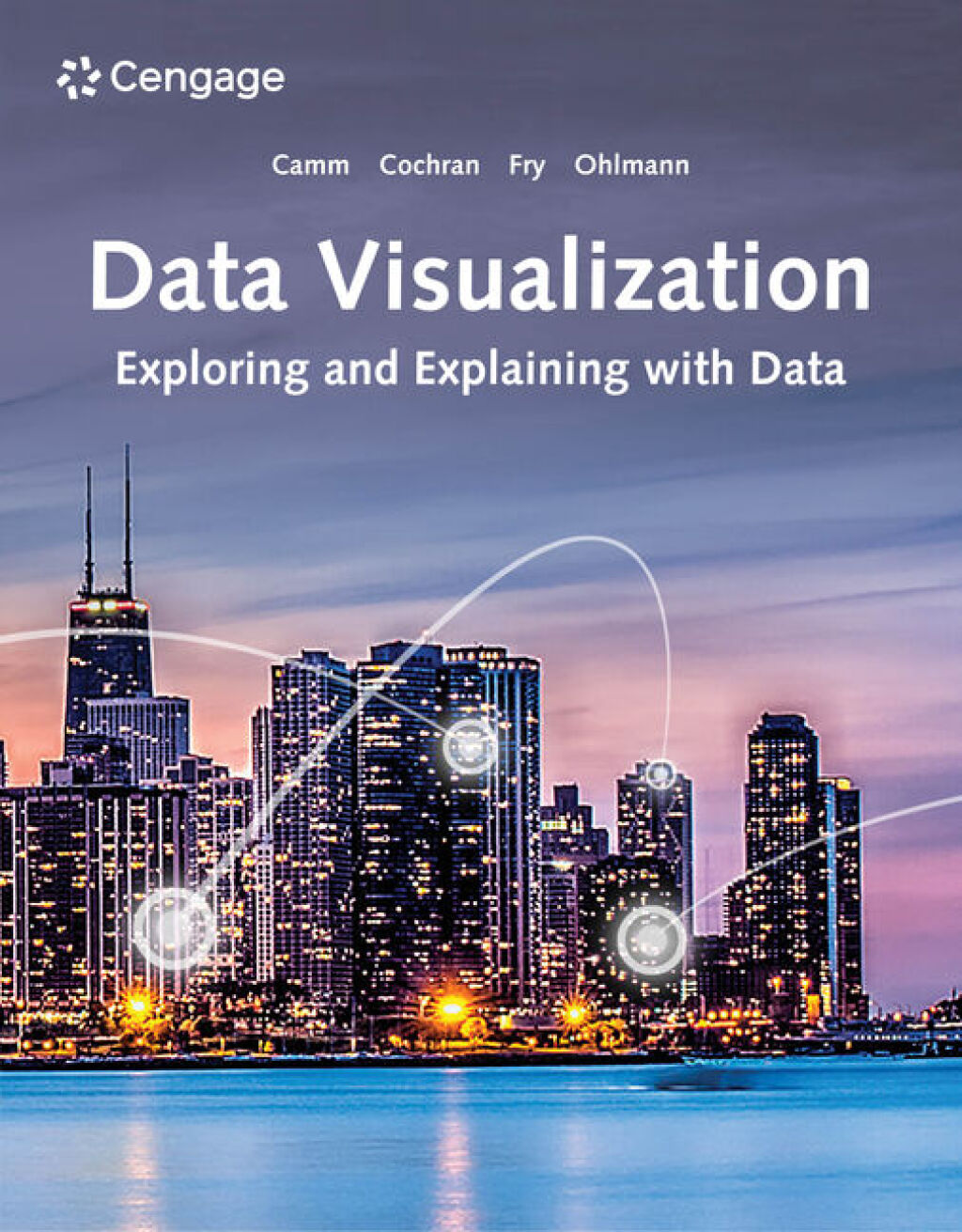 Data Visualization: Exploring and Explaining with Data 1st Edition â ...