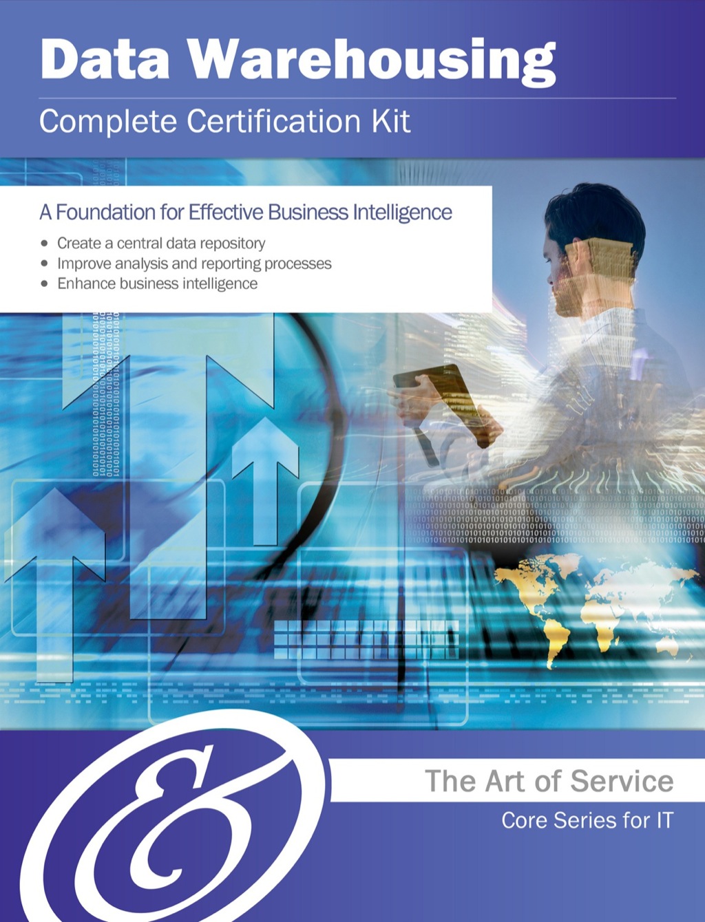 Data Warehousing Complete Certification Kit – Core Series for IT â ...