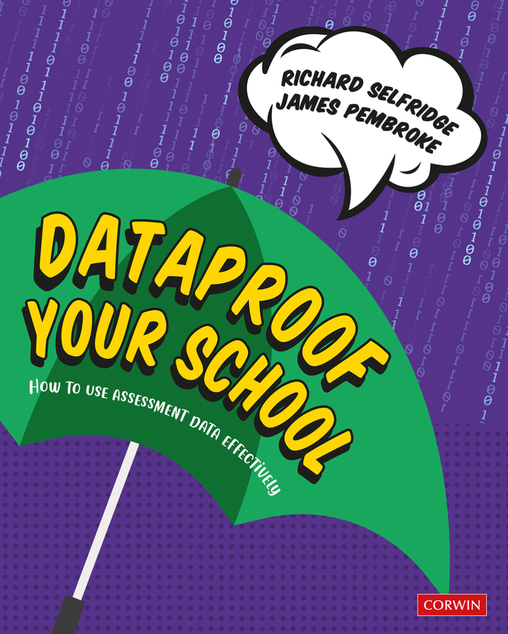 Dataproof Your School How to use assessment data effectively 1st Edition - (PDF/EPUB Version)