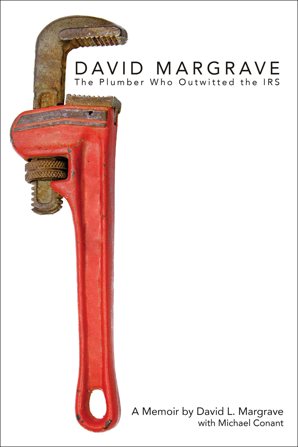 David Margrave The Plumber Who Outwitted the IRS - (PDF/EPUB Version)