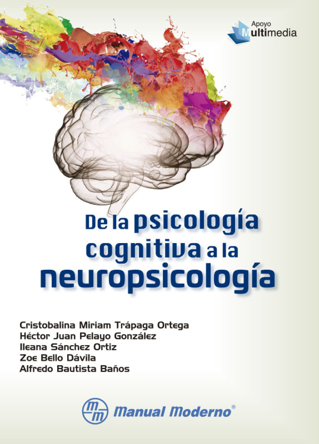 De la psicologÃ­a cognitiva a la neuropsicologÃ­a 1st Edition - (PDF/EPUB Version)