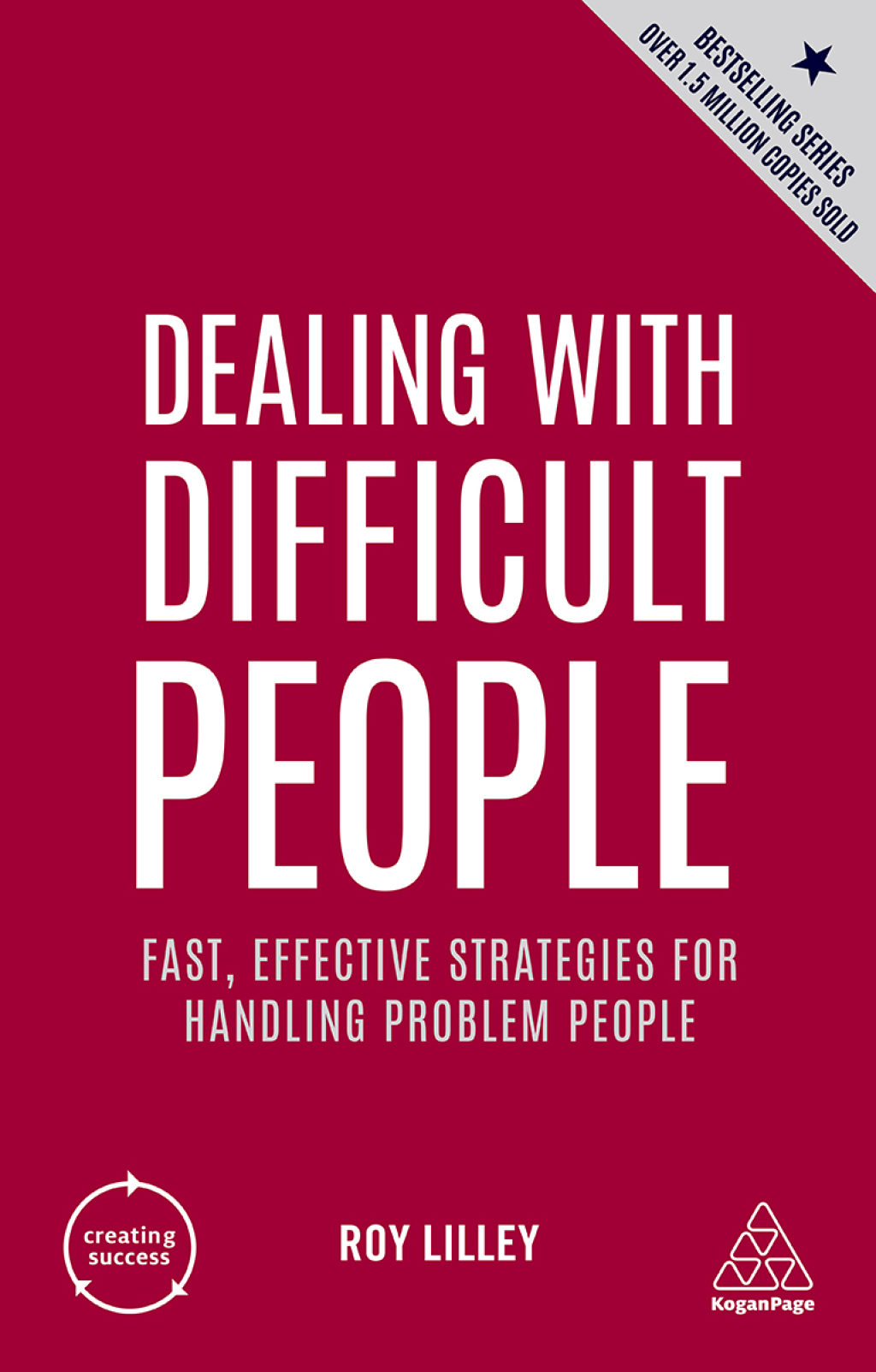 Dealing with Difficult People Fast, Effective Strategies for Handling Problem People 5th Edition - (PDF/EPUB Version)