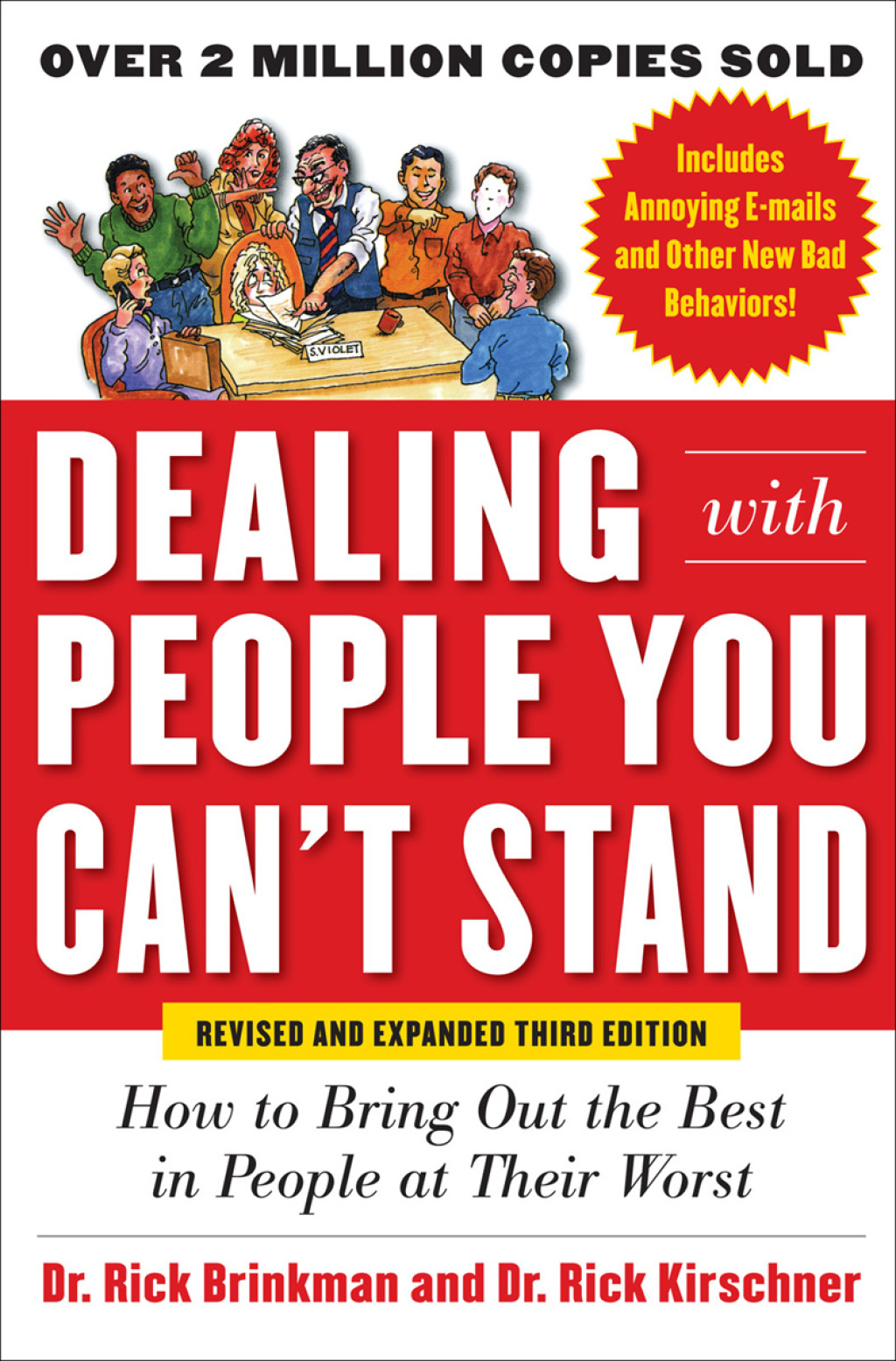Dealing with People You Canâ€™t Stand (Revised and Expanded) How to Bring Out the Best in People at Their Worst 3rd Edition - (PDF/EPUB Version)