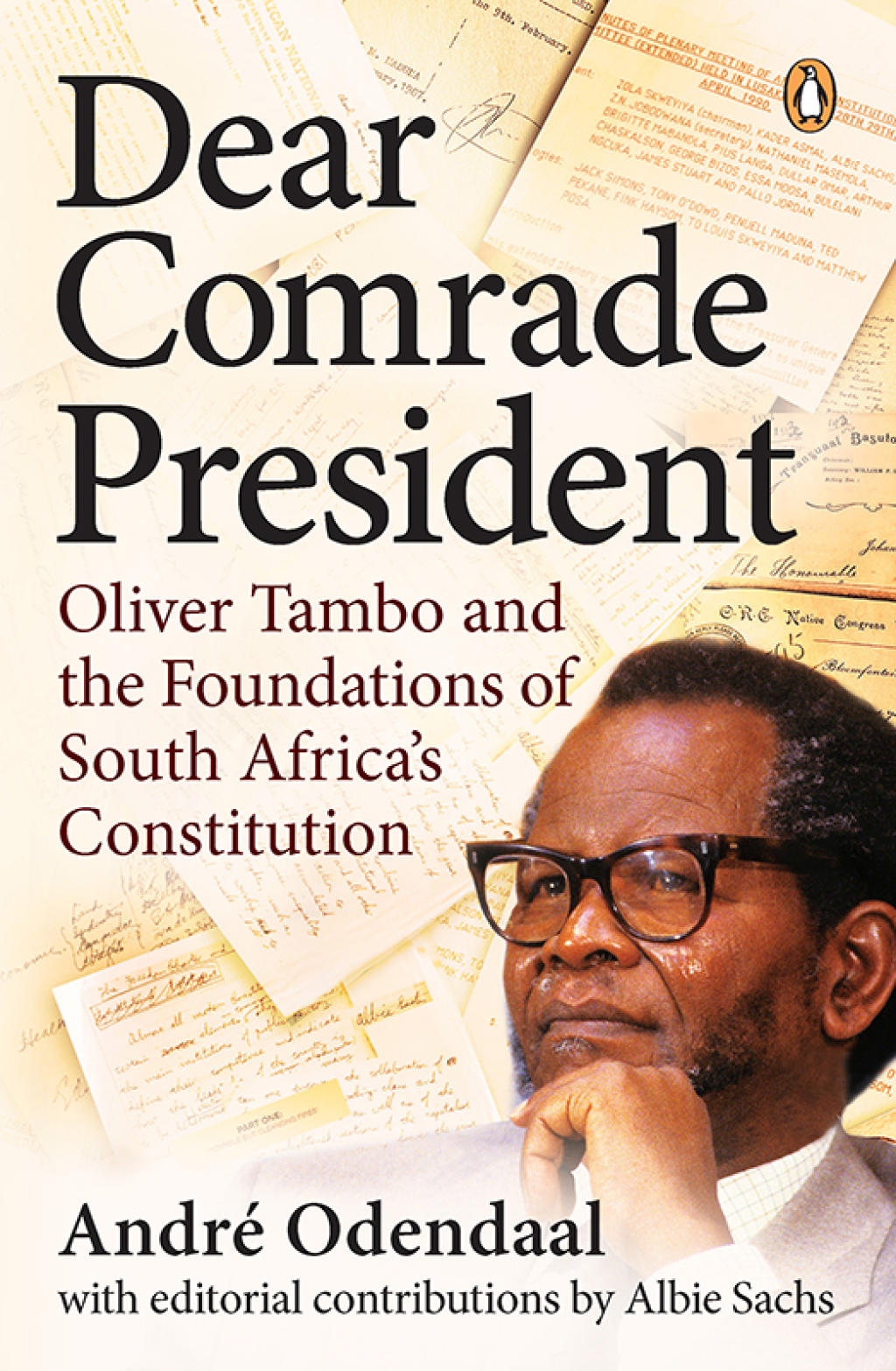 Dear Comrade President Oliver Tambo and the Foundations of South Africaâ€™s Constitution 1st Edition - (PDF/EPUB Version)