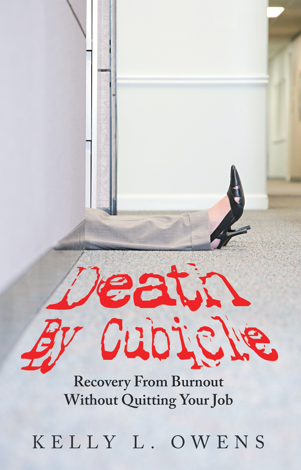 Death by Cubicle Recovery from Burnout Without Quitting Your Job - (PDF/EPUB Version)