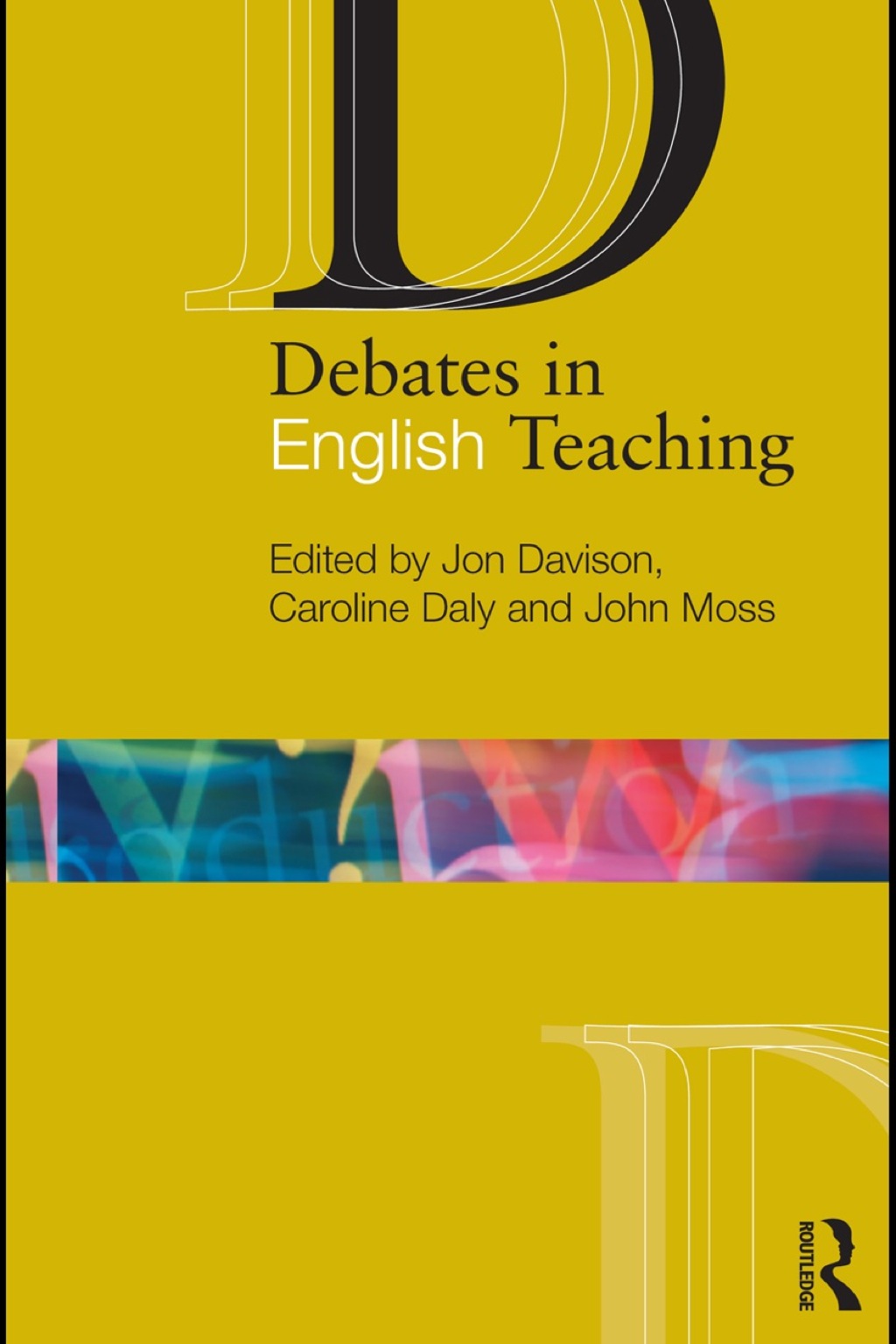 Debates in English Teaching 1st Edition - (PDF/EPUB Version)