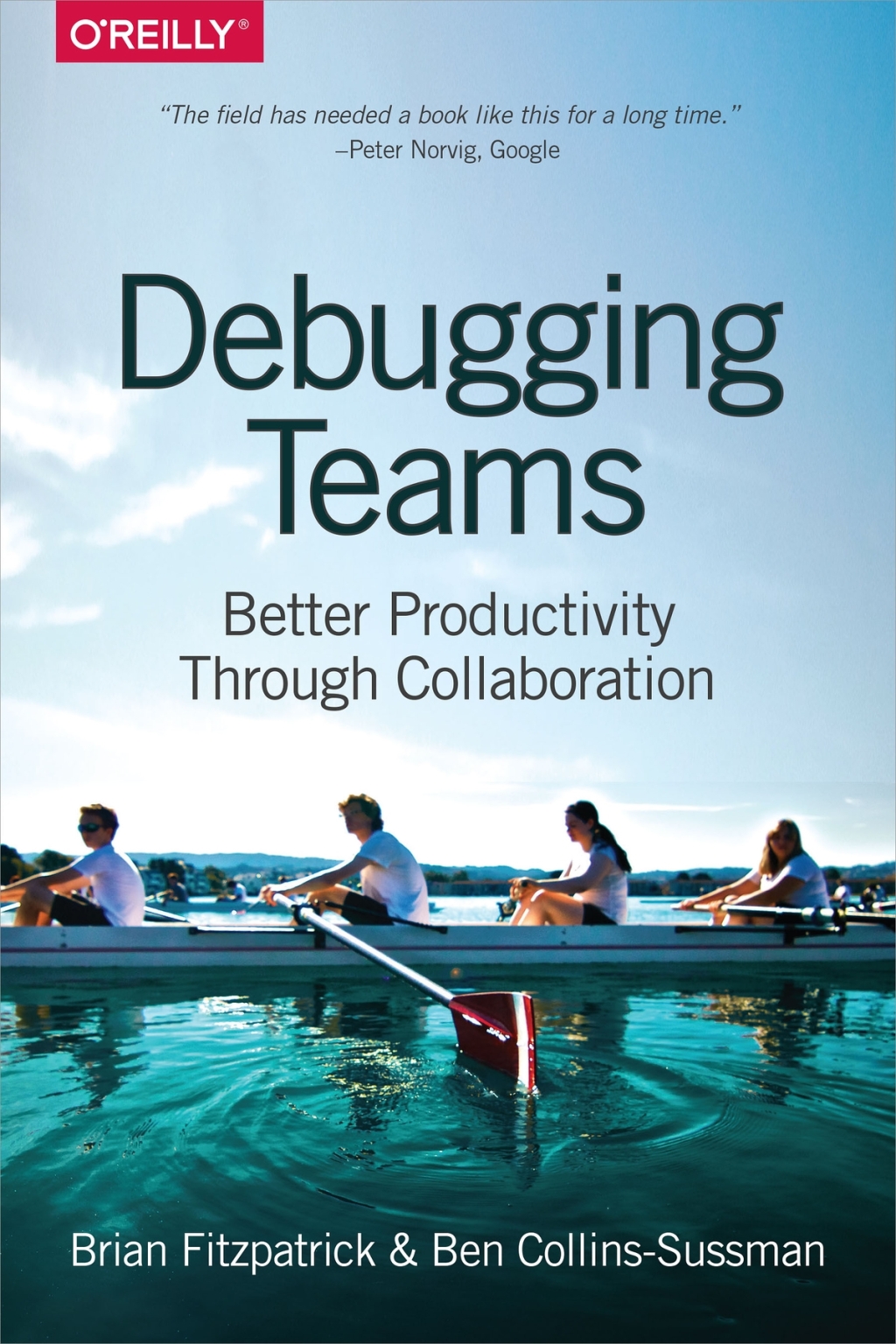 Debugging Teams Better Productivity through Collaboration 1st Edition - (PDF/EPUB Version)