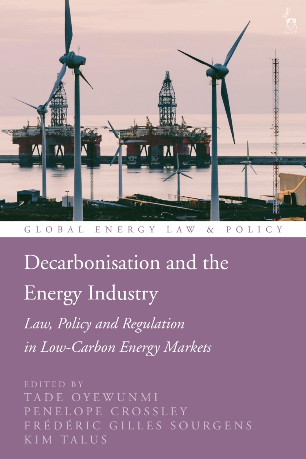 Decarbonisation and the Energy Industry Law, Policy and Regulation in ...