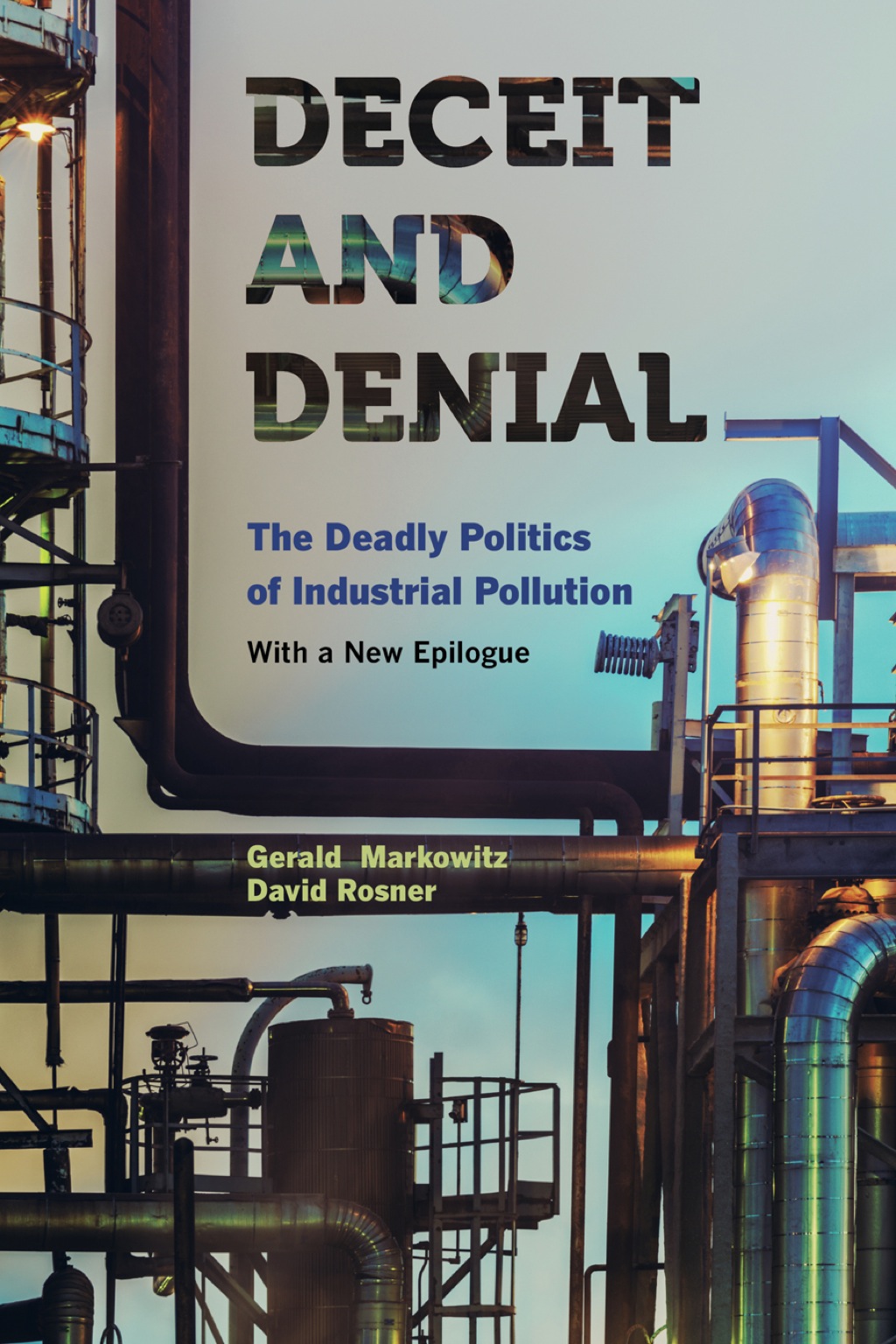 Deceit and Denial The Deadly Politics of Industrial Pollution 1st Edition - (PDF/EPUB Version)