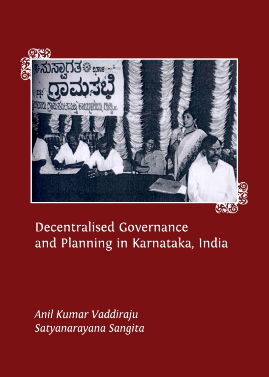 Decentralised Governance and Planning in Karnataka, India 1st Edition â ...