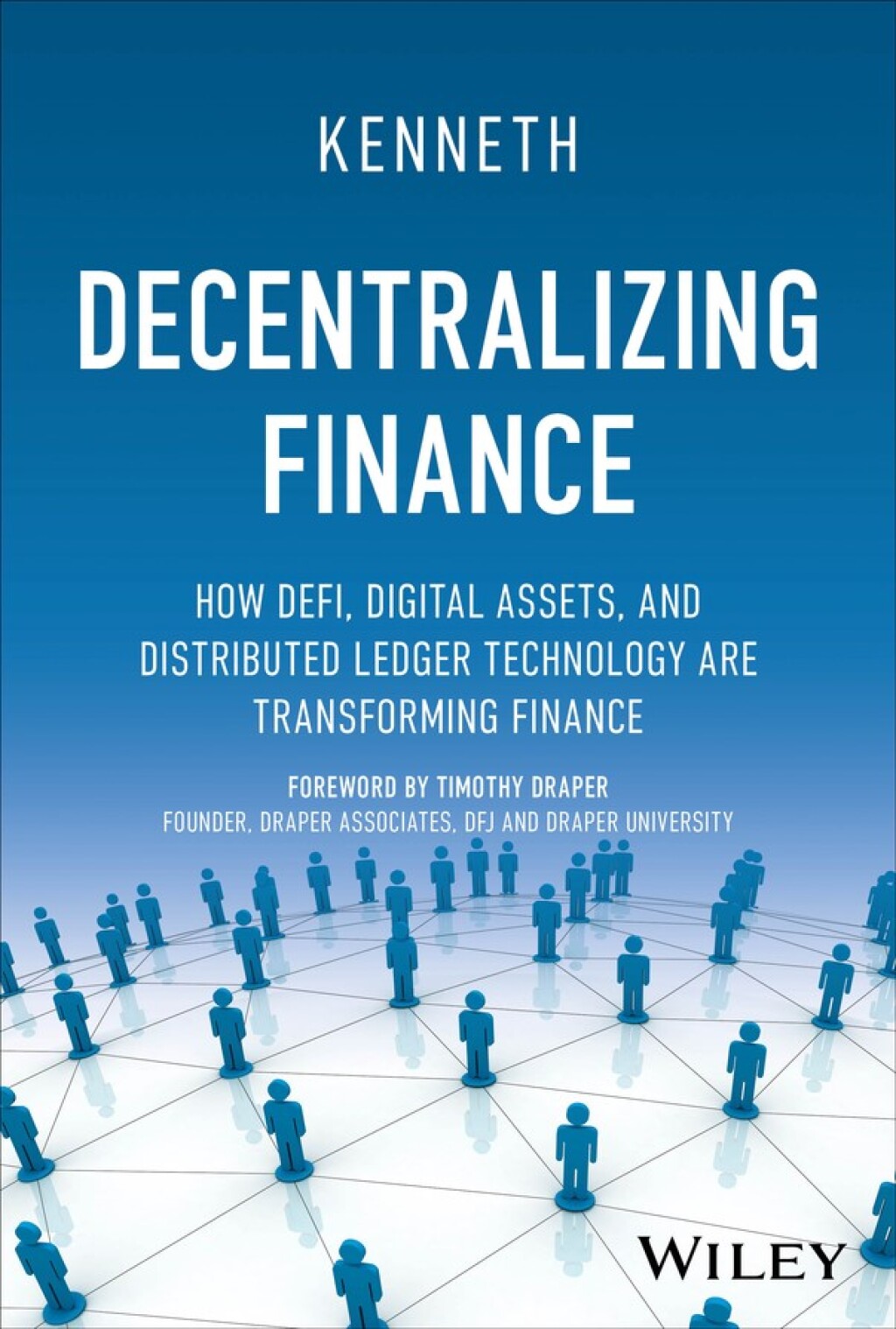 Decentralizing Finance How DeFi, Digital Assets, and Distributed Ledger Technology Are Transforming Finance 1st Edition - (PDF/EPUB Version)