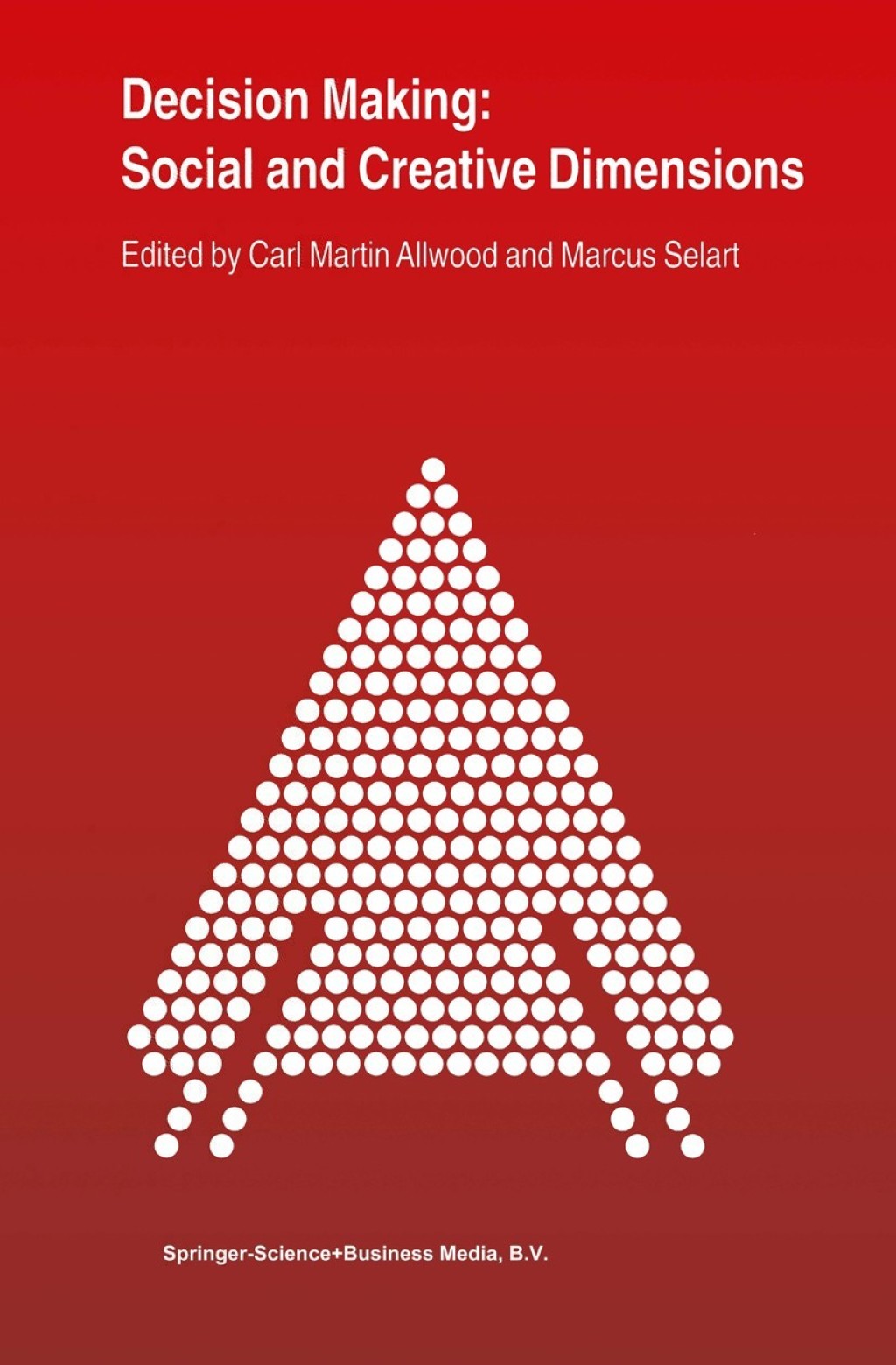 Decision Making: Social and Creative Dimensions 1st Edition – PDF ...