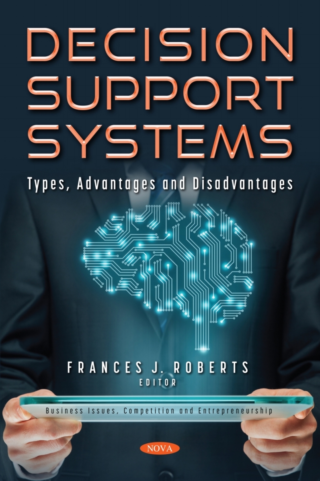 Decision Support Systems: Types, Advantages and Disadvantages â€“ PDF ...