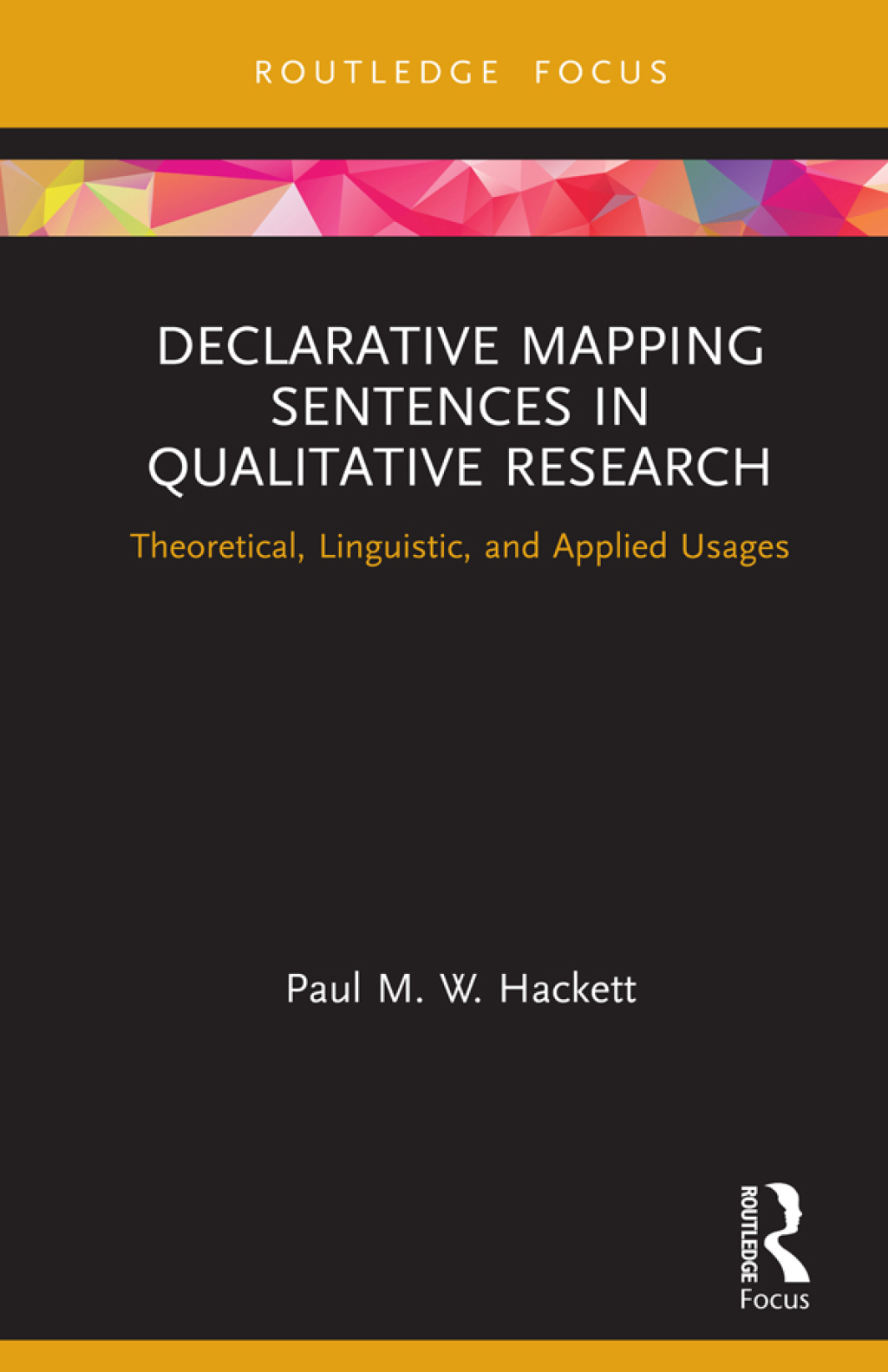 Declarative Mapping Sentences in Qualitative Research Theoretical, Linguistic, and Applied Usages 1st Edition - (PDF/EPUB Version)