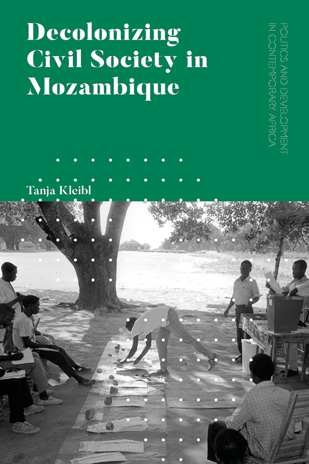 Decolonizing Civil Society in Mozambique Governance, Politics and Spiritual Systems 1st Edition - (PDF/EPUB Version)