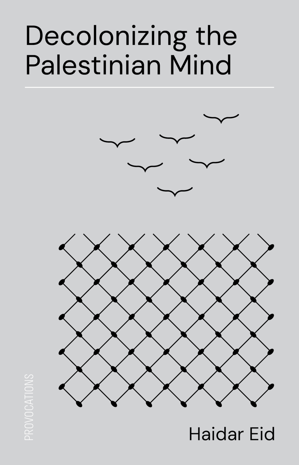 Decolonizing the Palestinian Mind - (PDF/EPUB Version)
