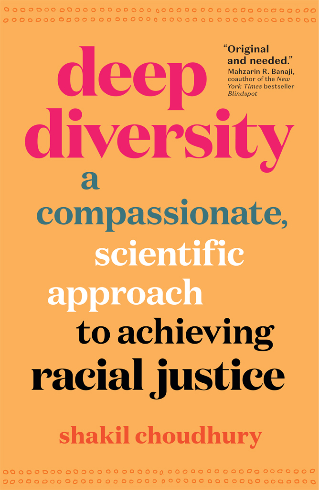 Deep Diversity A Compassionate, Scientific Approach to Achieving Racial Justice - (PDF/EPUB Version)