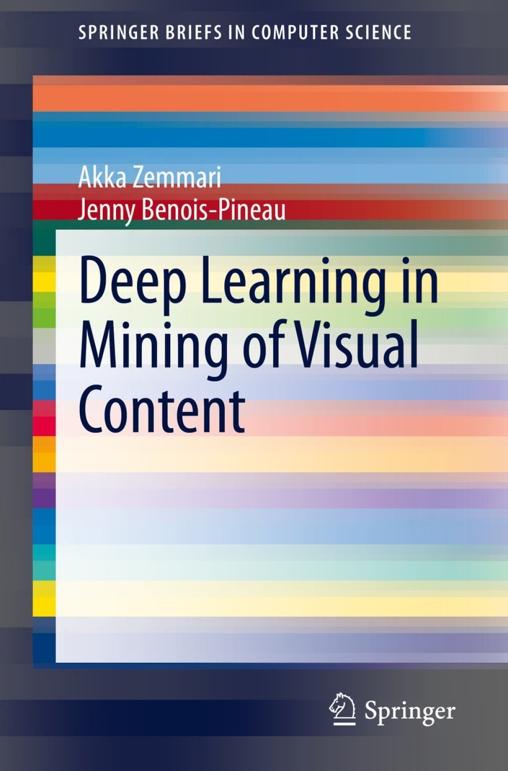 Deep Learning in Mining of Visual Content â€“ PDF/EPUB Version ...