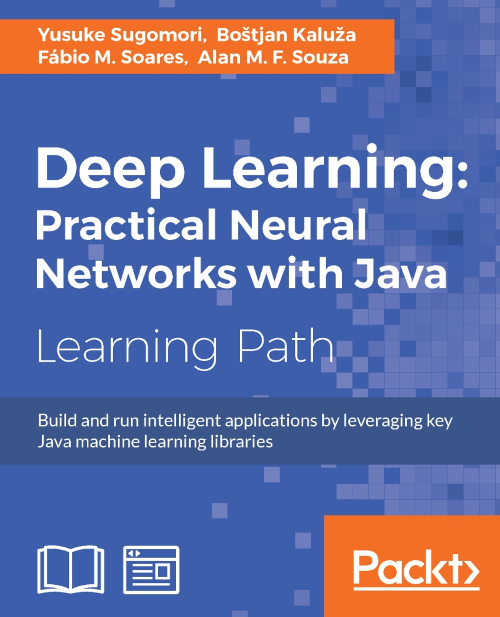 Deep Learning: Practical Neural Networks with Java 1st Edition â€“ PDF ...