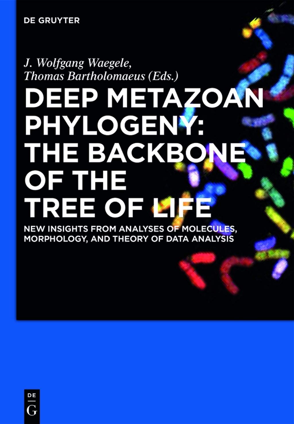 Deep Metazoan Phylogeny: The Backbone of the Tree of Life New insights ...