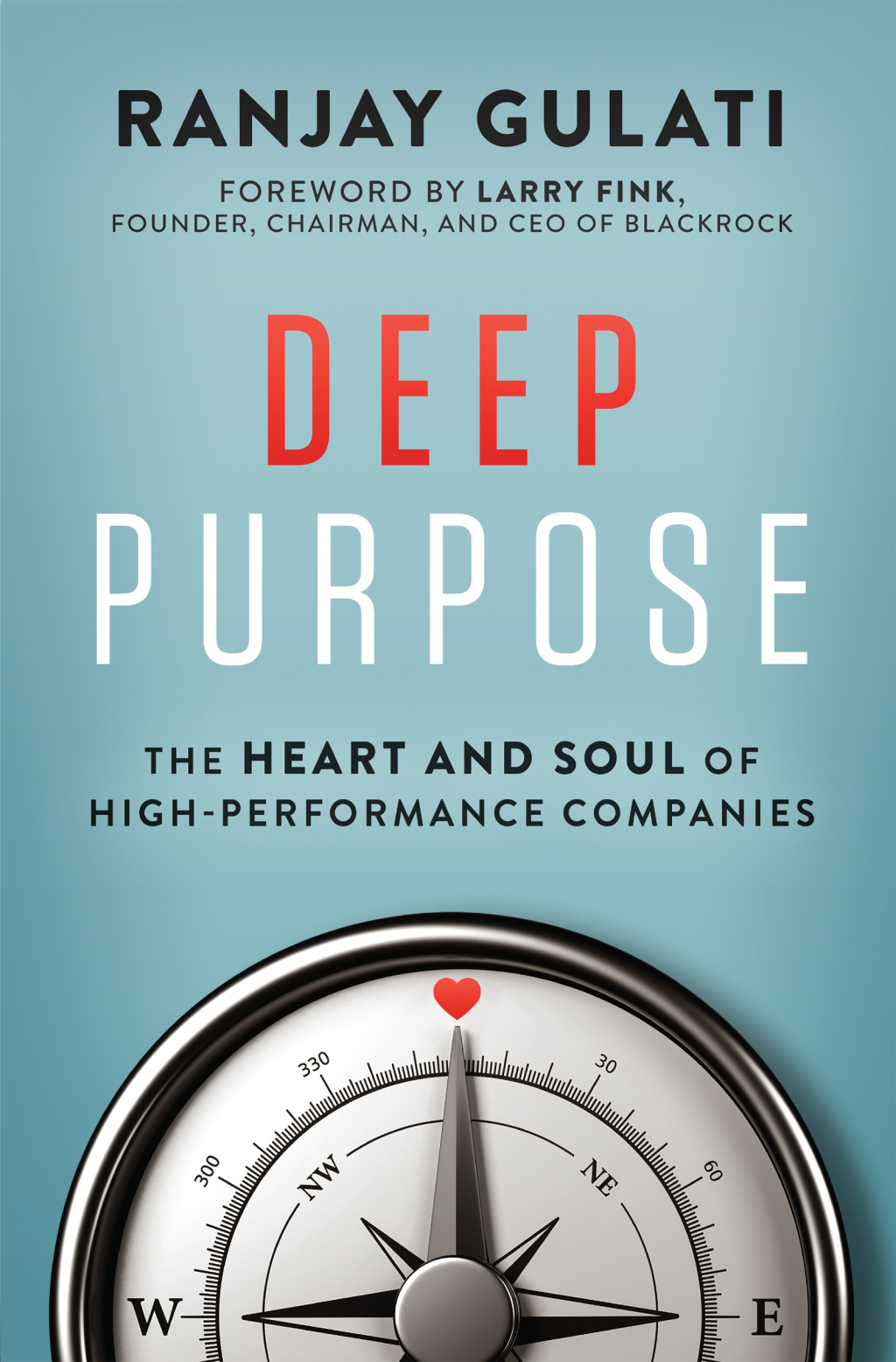 Deep Purpose The Heart and Soul of High-Performance Companies - (PDF/EPUB Version)