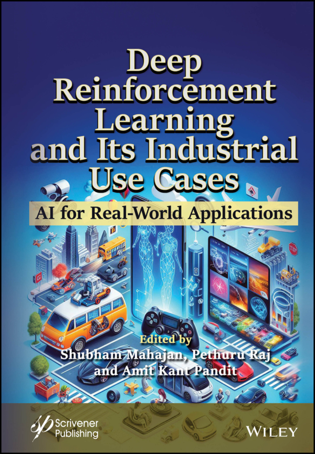 Deep Reinforcement Learning and Its Industrial Use Cases AI for Real ...